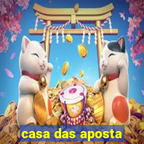 casa das aposta